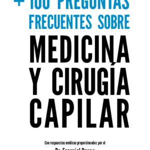 100 PREGUNTAS FRECUENTES SOBRE MEDICINA CAPILAR libro